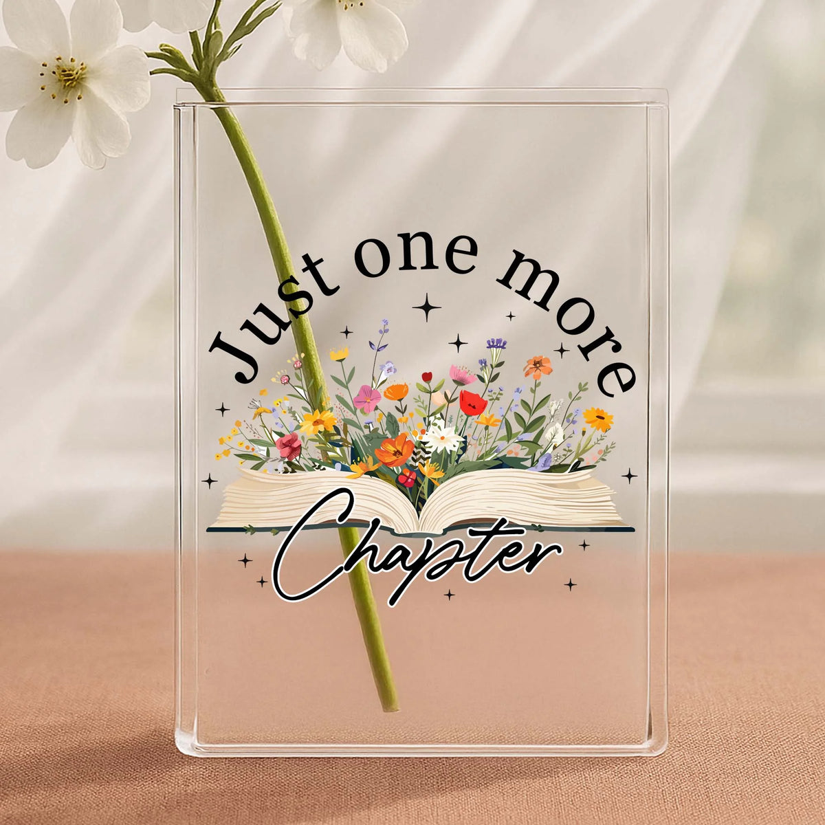 Just One More Chapter Acrylic Book Vase, Bookish Acrylic Vase, Books and Flowers Vase, Book Lover Gift, Trendy Book Decor, Floral Acrylic Book Vase