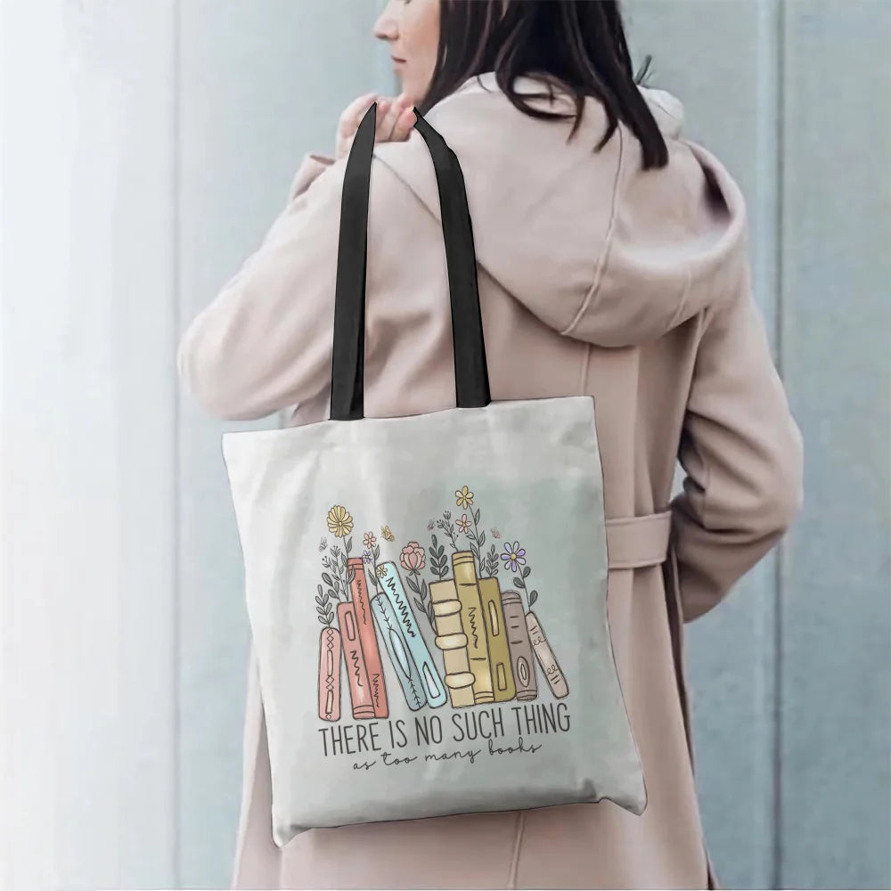 Bookish Gifts Bookworm Shoulder Bag There Is No Such Thing As Too Many Books Tote Bag Floral Book Bag Book Carrying Bag Book Lover Gift